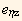 e_ηz